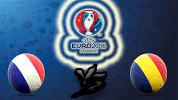 بث مباشر.. فرنسا Vs رومانيا «يورو 2016»