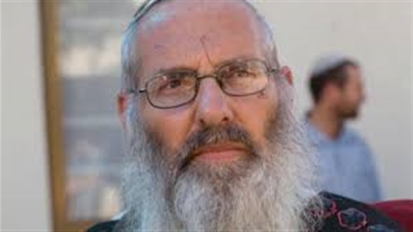غليان في فلسطين بسبب فتاوى «الحاخام».. أجاز معاملة الفلسطينيين على أنهم حيوانات وقتلهم.. منظمة التحرير: هدفها تهجير السكان.. «الأمم المتحدة» تعرب عن قلقها.. ومطالبات إسرائيلية بعزله من منصبه