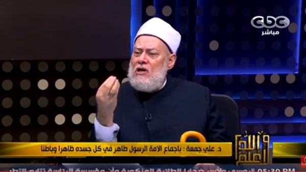 «جمعة»: حادثة "شق الصدر" كانت تهيئة بيولوجية لـ«الرسول» لتلقي الوحي