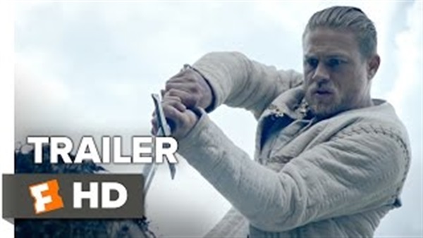 بالفيديو.. برومو فيلم «KING ARTHUR: LEGEND OF THE SWORD» يتجاوز الـ3 مليون مشاهدة 