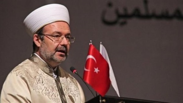 رئيس الشئون الدينية التركي: نوثق الاعتداءات على مساجد أوروبا