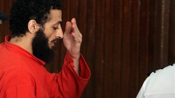 تنفيذ حكم الإعدام في الإرهابي «عادل حبارة»